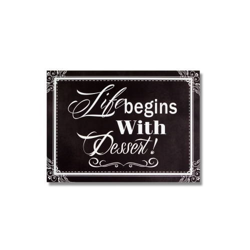 Plaques murales «&nbsp;Life Begins with dessert&nbsp;» de 18 po en noir et blanc