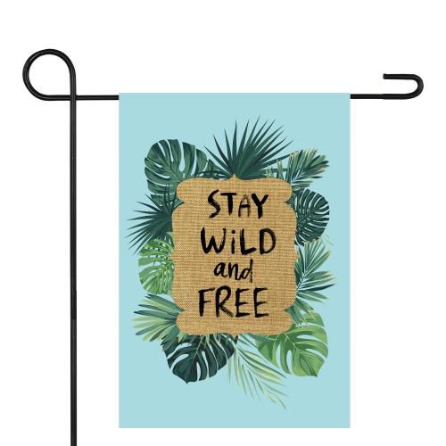 NORTHLIGHT  Stay Wild And Free Tropical Outdoor Garden Flag 12.5" X 18"