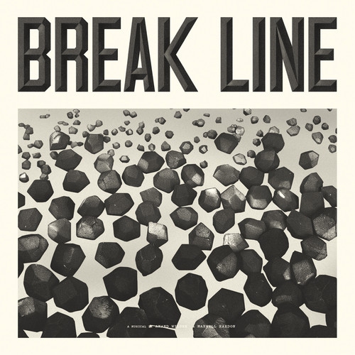 Anand Wilder & Kardon, Maxwell - Break Line the Musical [VINYL LP]