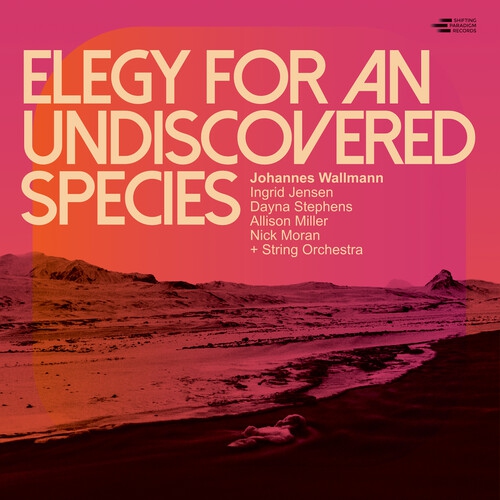 Johannes Wallmann - Elegy For An Undiscovered Species [CD]