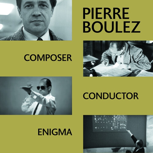 Pierre Boulez - Composer, Conductor, Enigma [CD] UK - Import