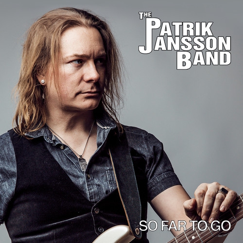 Patrik Jansson Band - So Far To Go [COMPACT DISCS]