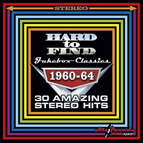 Various Artists - Hard to Find Jukebox Classics 1960-64 30 Amazing Stereo Hits [COMPACT DISCS]