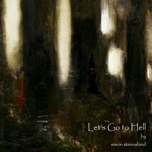 Steensland Simon - Lets Go To Hell [CD]