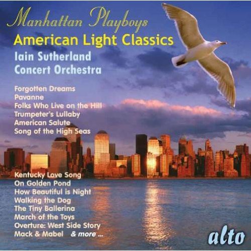 Iain Sutherland - Manhattan Playboys - American Light Classics [COMPACT DISCS]