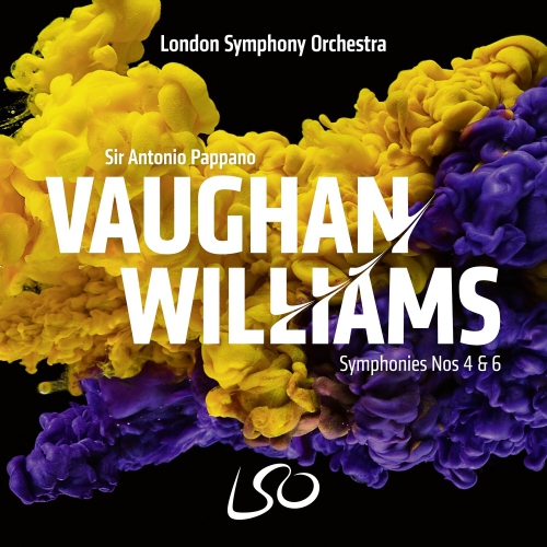 Lso / Pappano,Antonio - Vaughan Williams: Symphonies Nos 4 & 6 [SUPER-AUDIO CD]