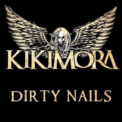 Kikimora - Dirty Nails [CD]