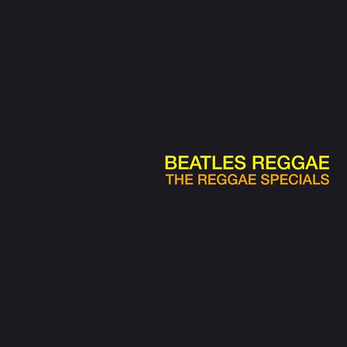 Reggae Specials - Beatles Reggae [Vinyl] 180 Gram