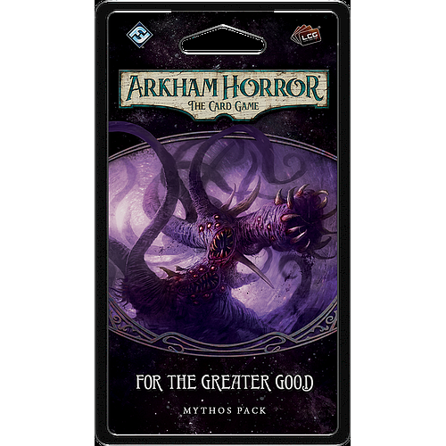 FANTASY FLIGHT GAMES  Arkham Horror: The Card Game - for The Greater Good Mythos Pack 1-2 Players, Ages 14+, 60-120 Minutes
