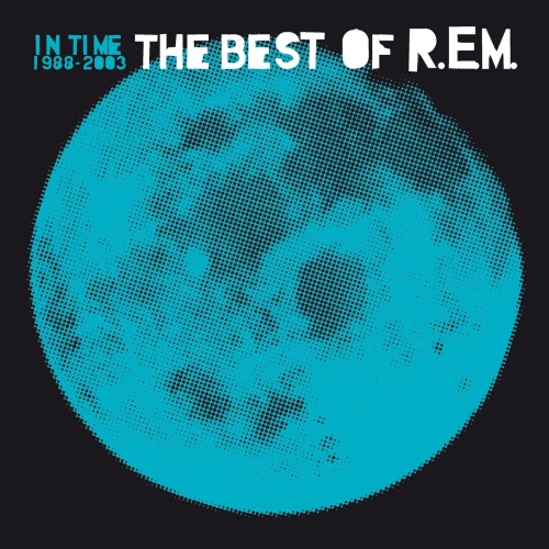 In Time: The Best Of R.E.M. 1988-2003 [2 LP] R.E.M.
