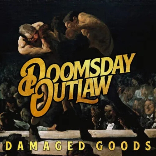 Doomsday Outlaw - Damaged Goods [COMPACT DISCS]