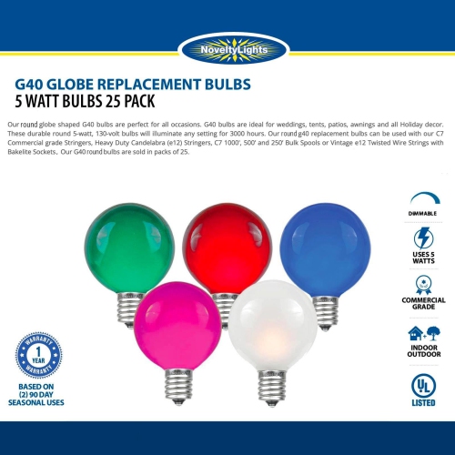 Novelty Lights 25 Pack G40 Outdoor Globe Replacement Bulbs, C7/E12 Candelabra Base, 5 Watt