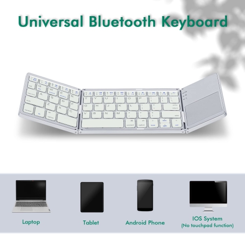 Universal Foldable Wireless Keyboard with Touchpad Tri- Folding Portable for Android, Windows System Laptop Tablet Smartphone Device - Silver White