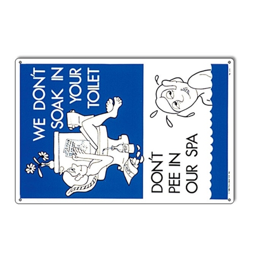 18" Blue and White "Don't Pee in Our Spa" Funny Residential Spa Sign