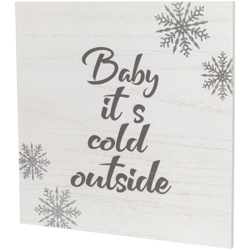 11.75" Glittered "Baby It's Cold Outside" Christmas Wall Sign