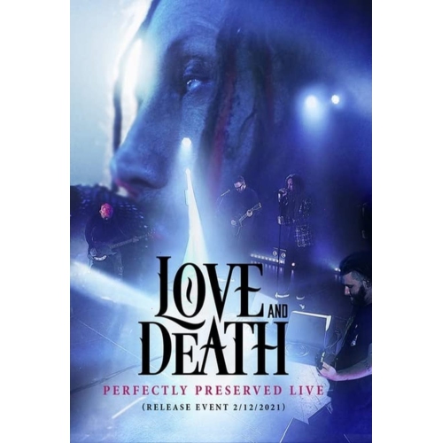 Love & Death: Perfectly Preserved - DVD