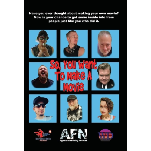 BURNING BULB PUBLISH  So You Want to Make A Movie - [DVD]
