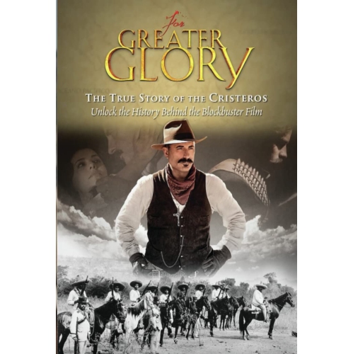 For Greater Glory The True Story of the Cristeros DVD Best