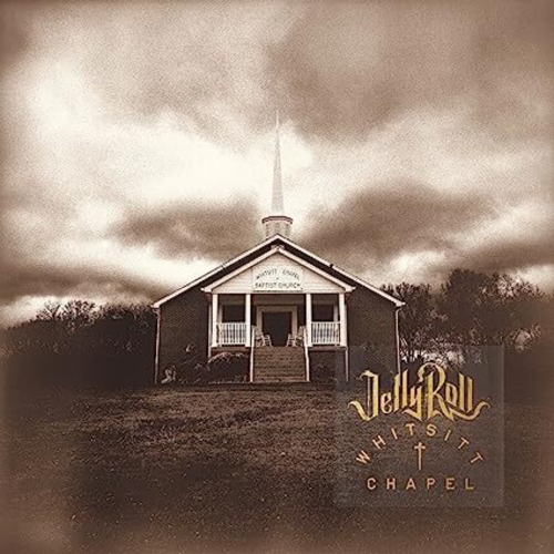 Jelly Roll - Whitsitt Chapel [VINYL LP]