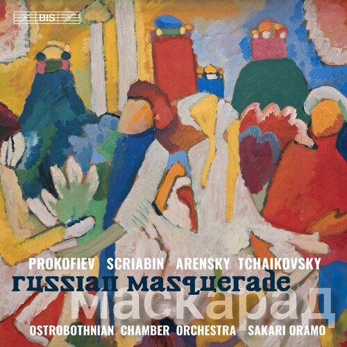 Arensky / Ostrobothnian Chamber Orch / Oramo - Russian Masquerade [SUPER-AUDIO CD]