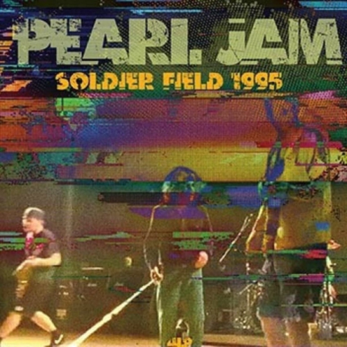 Pearl Jam - LIVE SOLDIER FIELD ‘95 - [Vinyl]