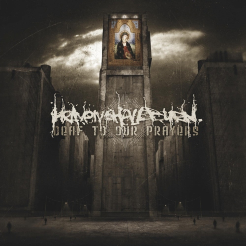 CENTURY MEDIA  Heaven Shall Burn - Deaf to Our Prayers [Re - Issue 221] - [Vinyl]