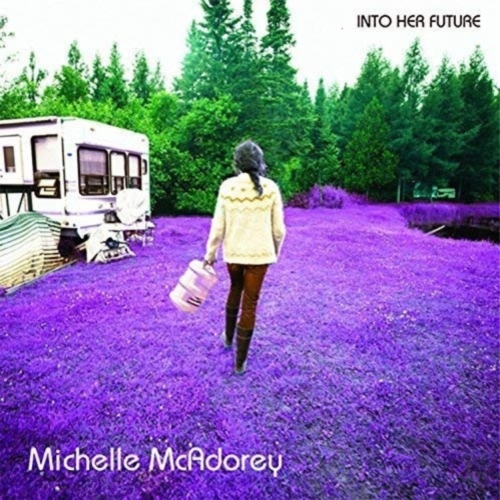 Michelle McAdorey - Into Her Future [Import] - (Canada - Import) - [Vinyl]