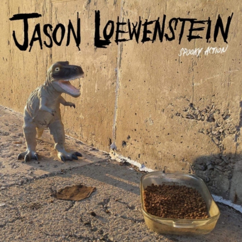 Jason Loewenstein - SPOOKY ACTION - Vinyl