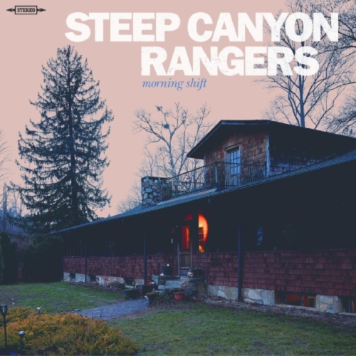 Steep Canyon Rangers - MORNING SHIFT - Vinyl