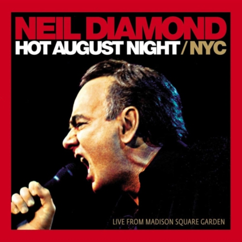 Neil Diamond - Hot August Night / Live From Madison Square Garden - [Vinyl]