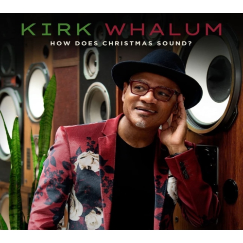 Kirk Whalum - HOW DOES CHRISTMAS SOUND? - CD