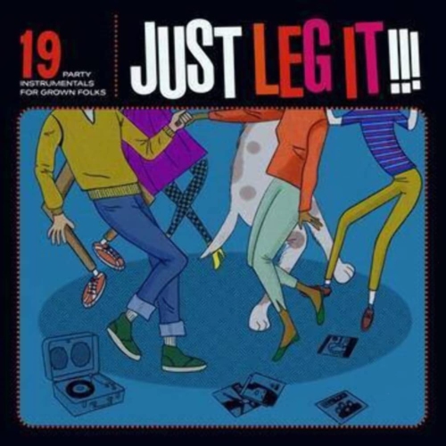 Various - RSD 221 - JUST LEG IT!!! - [Vinyl]