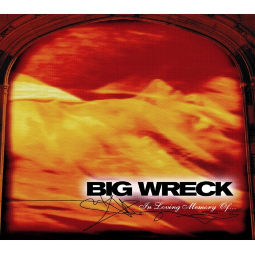 BIG WRECK - IN LOVING MEMORY OF... 20TH ANNIVERSARY SPECIAL EDITION