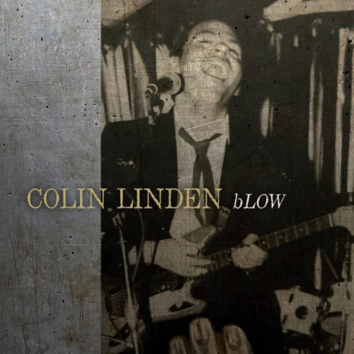 Colin Linden - BLOW - Vinyl