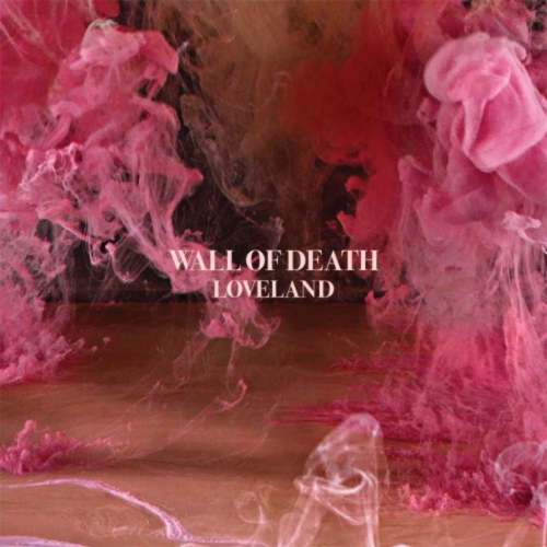 Wall Of Death - LOVELAND - [Vinyl]