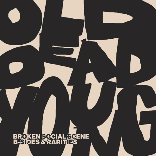 ARTS&CRAFTS PROD / E  Broken Social Scene - Old Dead Young: B-Sides & Rarities - [Vinyl]