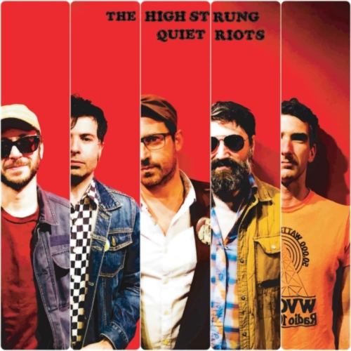 The High Strung - QUIET RIOTS - Vinyl