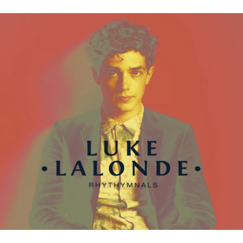 Luke LaLonde - Rhythmnals - [CD]