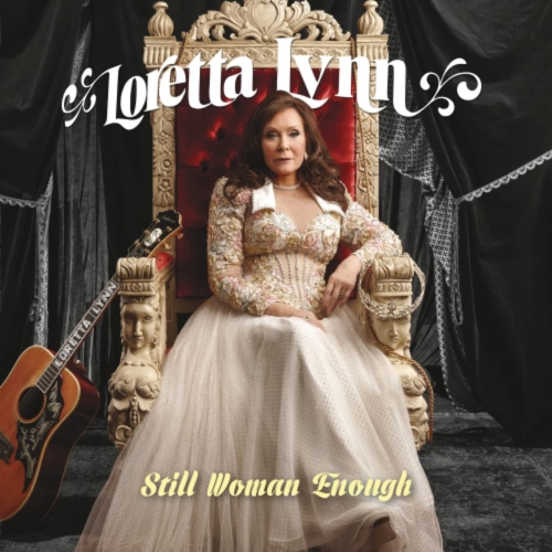 LEGACY RECORDINGS  Loretta Lynn - Still Woman Enough - (150 Gram Vinyl) - [Vinyl]