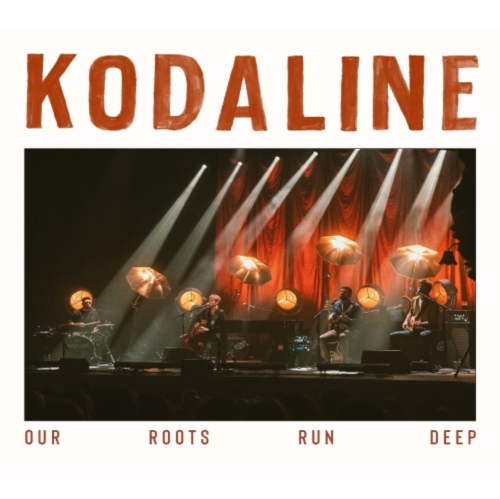 Kodaline - Our Roots Run Deep - [CD]
