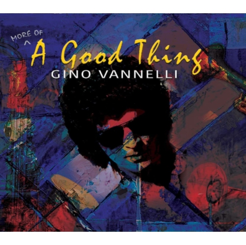Gino Vannelli - A Good Thing - [CD]