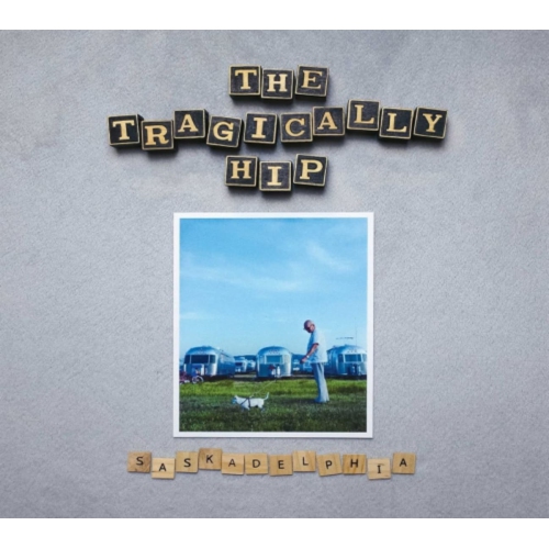 The Tragically Hip - Saskadelphia - [CD]