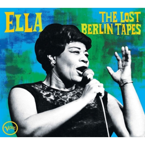Ella Fitzgerald - Ella: The Lost Berlin Tapes - [CD]