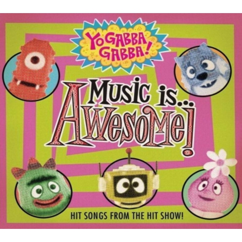 Yo Gabba Gabba! - MUSIC IS AWESOME VOLUME 1 - CD