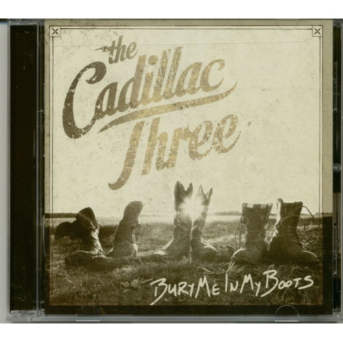 BIG MACHINE RECORDS  The Cadillac Three - Bury Me In My Boots - [CD] Great music!