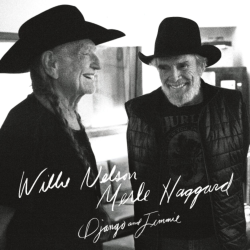 Willie Nelson, Merle Haggard - DJANGO AND JIMMIE - Vinyl