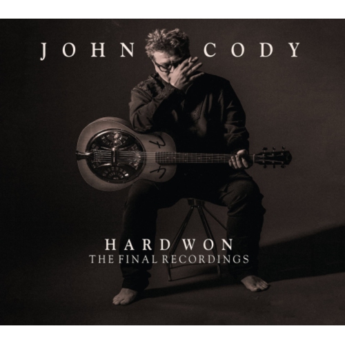 Cody John - Hard Won The Final Recordings [Import] - - [CD]