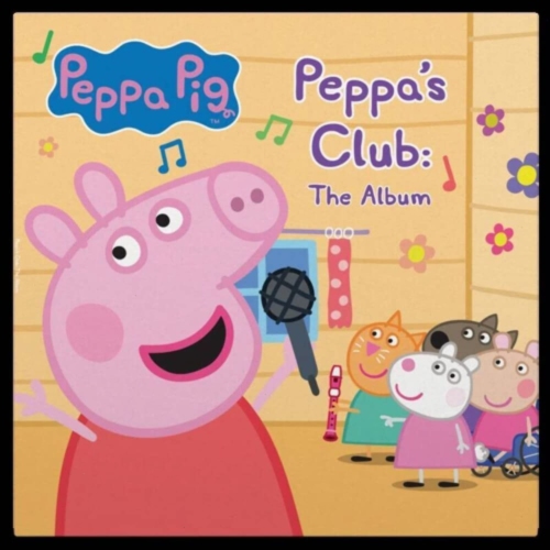 Peppa Pig - RSD 223 - PEPPA'S CLUB - Vinyl