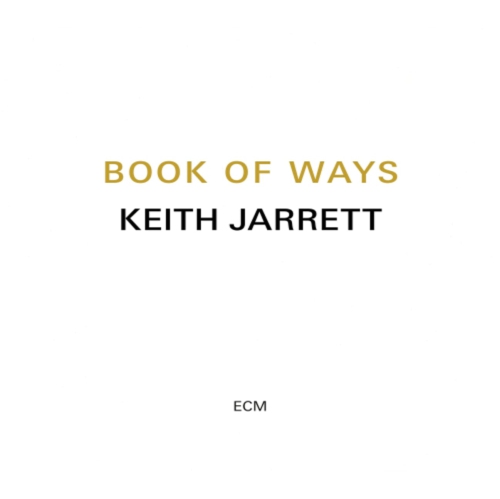 Keith Jarrett - Book Of Ways - [CD]