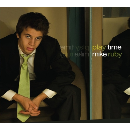 Mike Ruby - Play Time - - [CD]